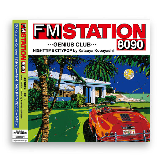 FM STATION 8090 ～GENIUS CLUB～ NIGHTTIME CITYPOP by Katsuya Kobayashi【CD通常盤】